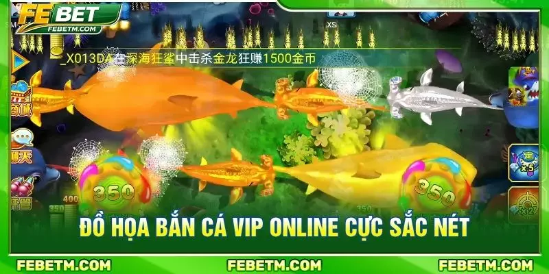 Đồ họa bắn cá vip online cực sắc nét