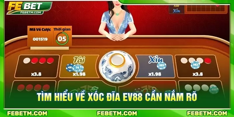 Tìm hiểu về xóc đĩa EV88 cần nắm rõ
