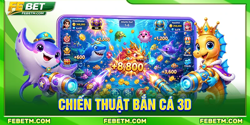 chiến thuật bắn cá 3D