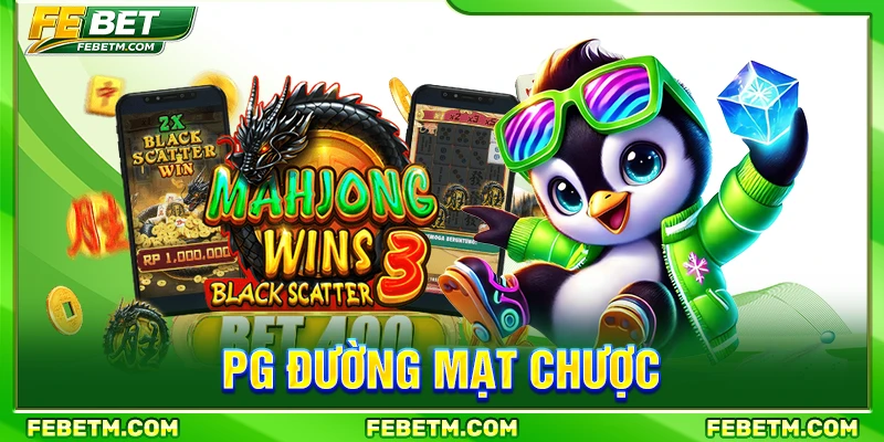 PG Đường Mạt Chược
