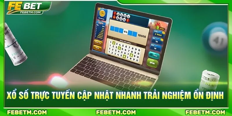 Xổ số trực tuyến cập nhật nhanh trải nghiệm ổn định